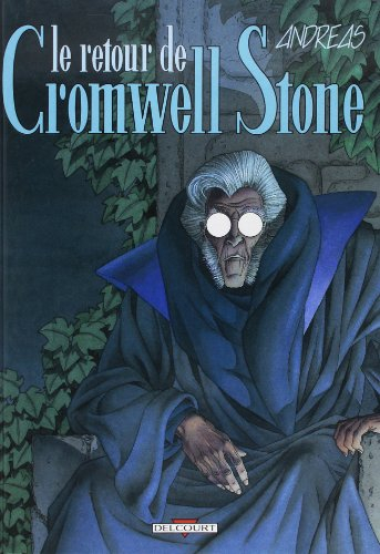 Cromwell Stone. Vol. 2. Le Retour de Cromwell Stone