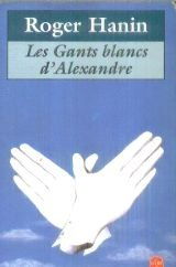 Les gants blancs d'Alexandre