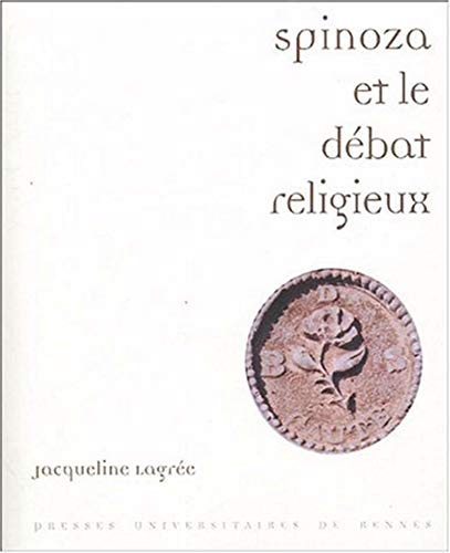 Spinoza et le débat religieux : lectures du Traité théologico-politique