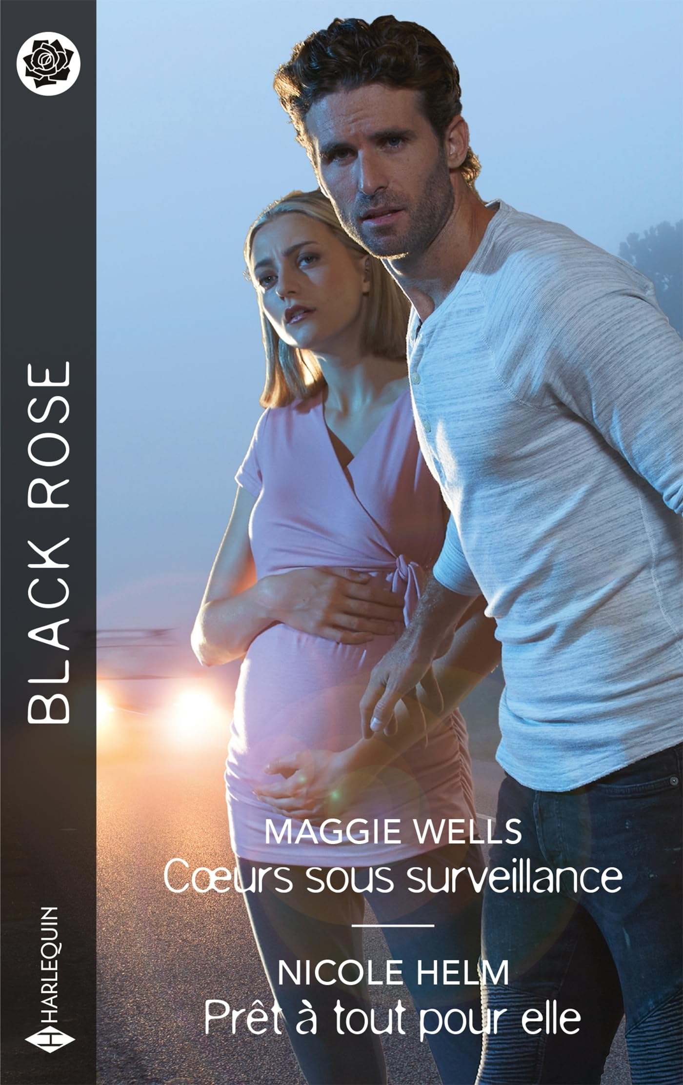 Coeurs sous surveillance. Prêt à tout pour elle