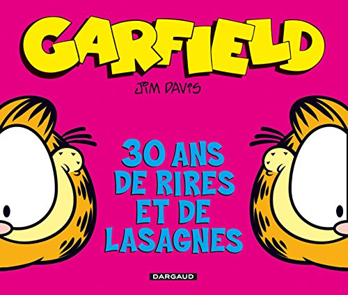 Garfield : 30 ans de rires et de lasagnes