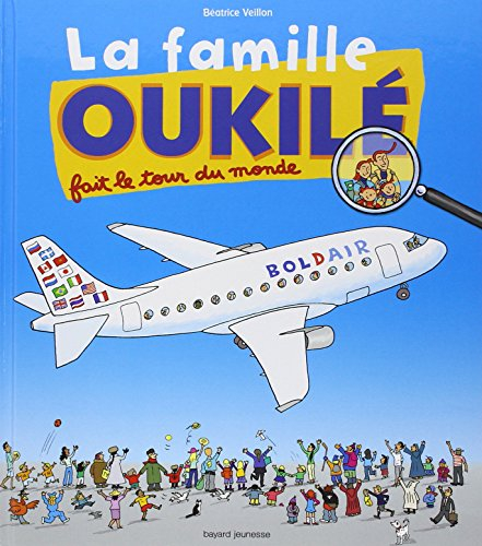 La famille Oukilé. La famille Oukilé fait le tour du monde