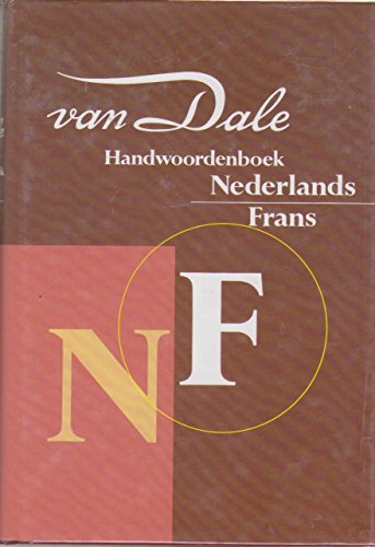 Van Dale handwoordenboeken voor hedendaags taalgebruik Van Dale handwoordenboek Nederlands-Frans