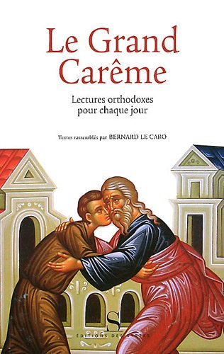 Lectures orthodoxes pour le grand carême