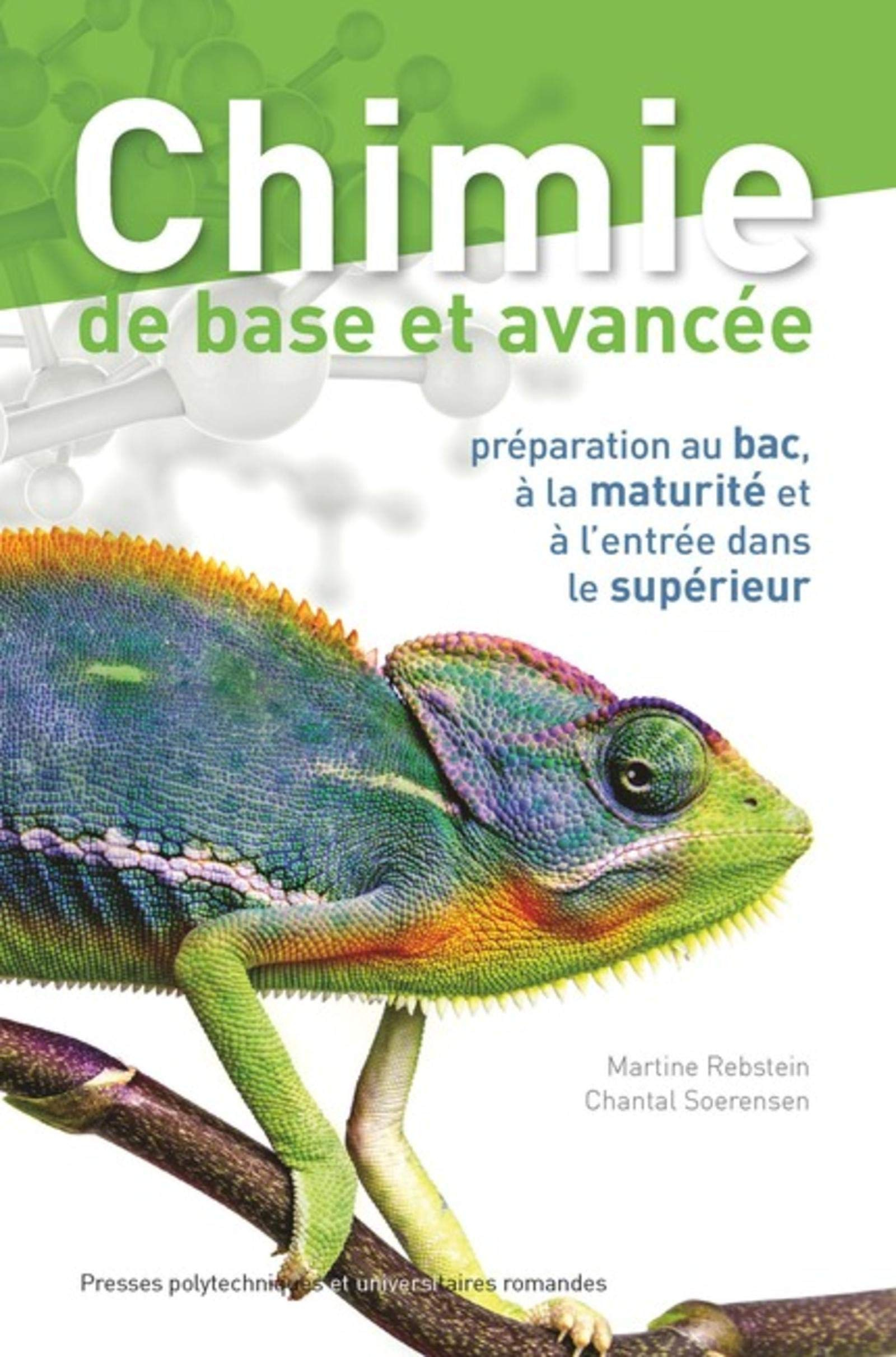 Chimie de base et avancée : préparation au bac, à la maturité et à l'entrée dans le supérieur