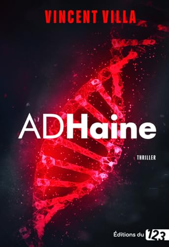ADHaine : thriller