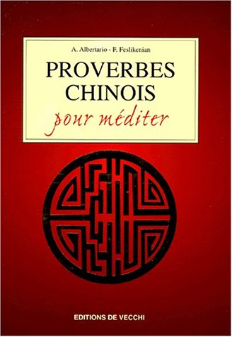 Proverbes chinois pour méditer