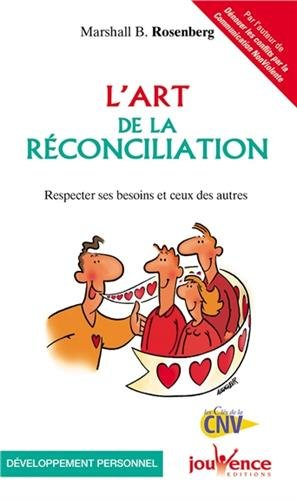 L'art de la réconciliation : respecter ses besoins et ceux des autres