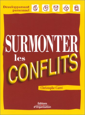 Surmonter les conflits