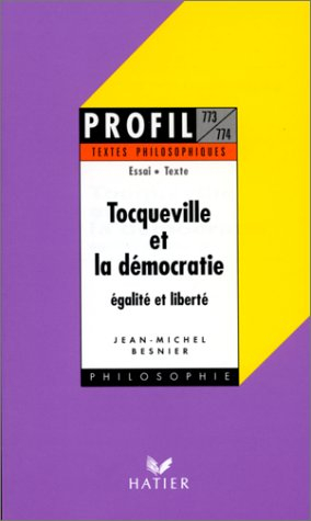 Tocqueville et la démocratie : égalité et liberté