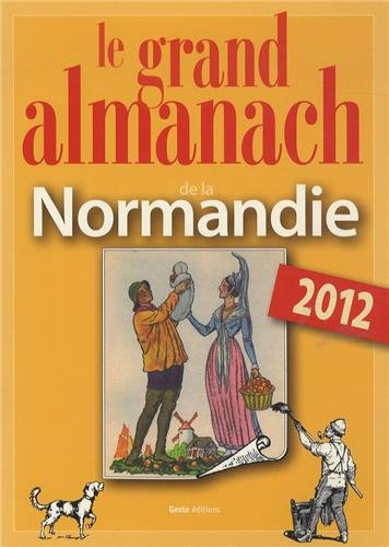 Le grand almanach de la Normandie 2012