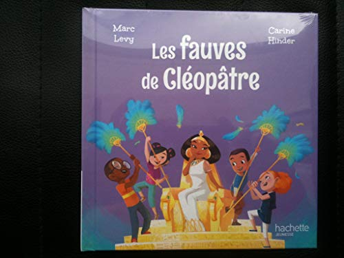 Les Fauves de Cléopâtre - Collection Le Club des Aventuriers de l'Histoire