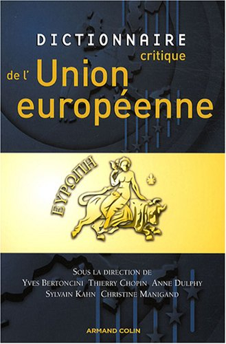 Dictionnaire critique de l'Union européenne
