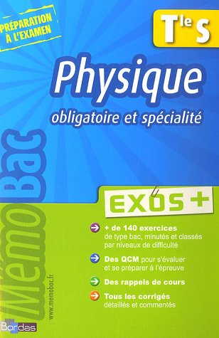 Physique Tle S obligatoire et spécialité