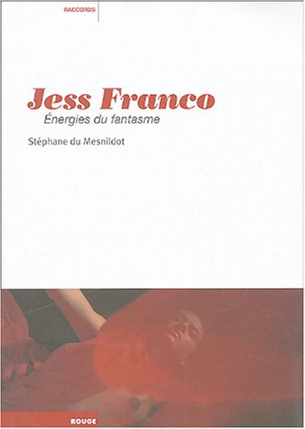 Jess Franco : énergies du fantasme