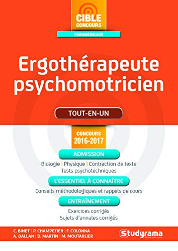Ergothérapeute, psychomotricien : tout-en-un : concours 2016-2017