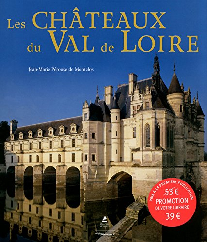 Les châteaux du Val de Loire