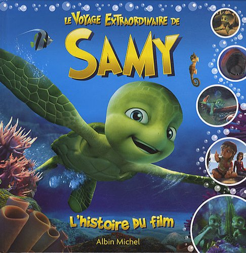 Le voyage extraordinaire de Samy : l'histoire du film