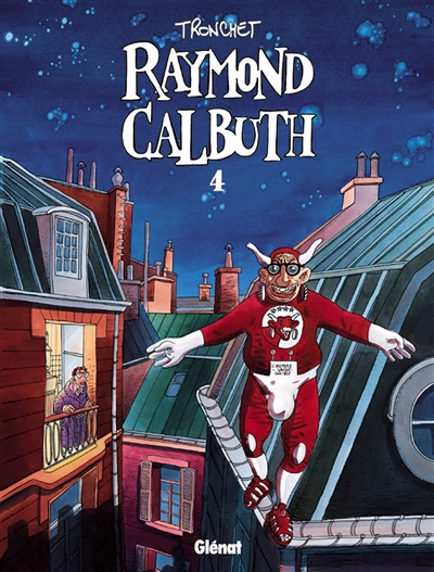 Raymond Calbuth. Vol. 4