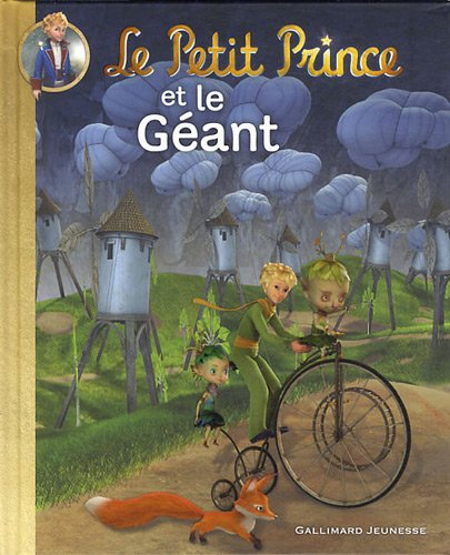 Le Petit Prince. Vol. 9. Le Petit Prince et le géant