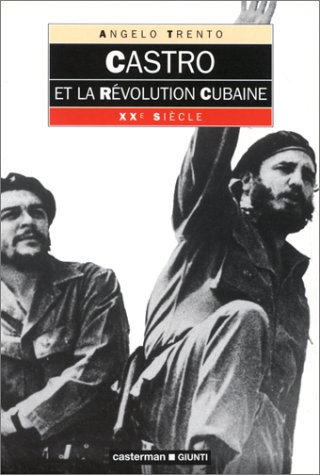 Castro et la révolution cubaine