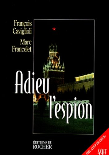 Adieu l'espion
