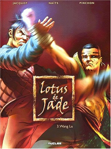 Lotus de jade. Vol. 3. Wang Lu