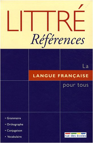 La langue française pour tous : grammaire, orthographe, conjugaison, vocabulaire