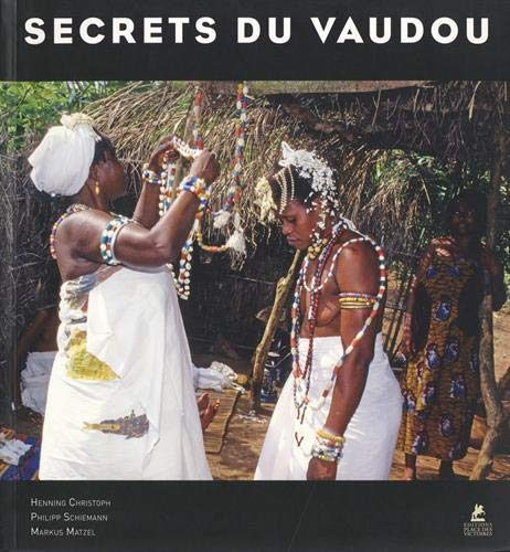 Voodoo rainbow : les secrets du vaudou
