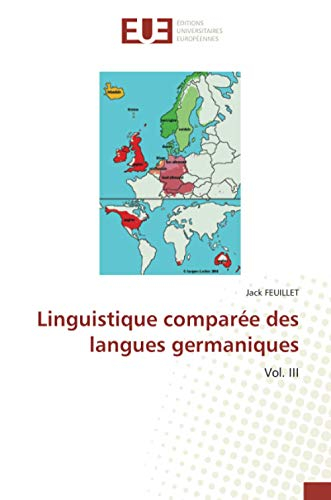 Linguistique comparée des langues germaniques : Vol. III
