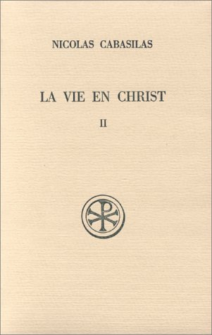 La vie en Christ. Vol. 2. Livres V-VII