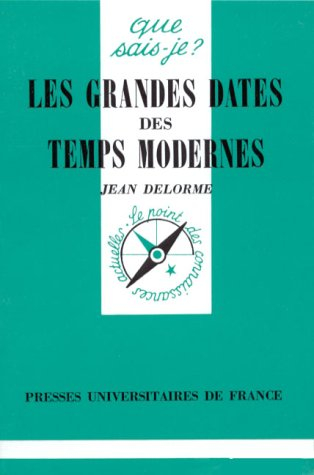 Les grandes dates des Temps modernes