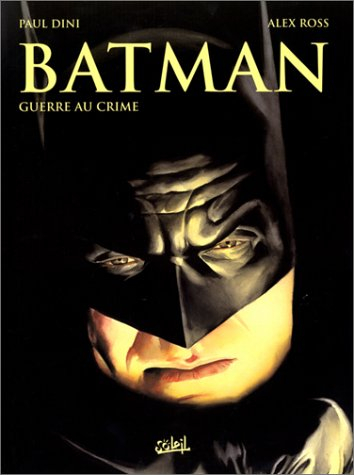 Batman. Vol. 1. Guerre au crime