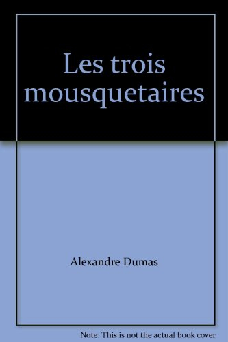 les trois mousquetaires