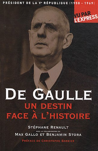 De Gaulle, un destin face à l'histoire (1958-1969) : président de la Ve République