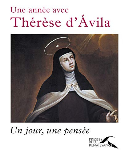 Une année avec Thérèse d'Avila : un jour, une pensée