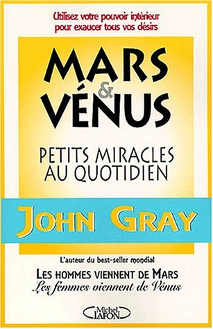 Mars et Vénus, petits miracles au quotidien