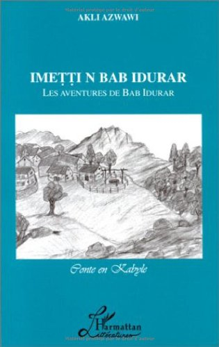 Les aventures de Bab Idurar. Imetti n Bab Idurar