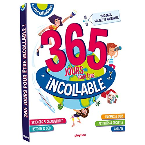 365 jours pour être incollable !