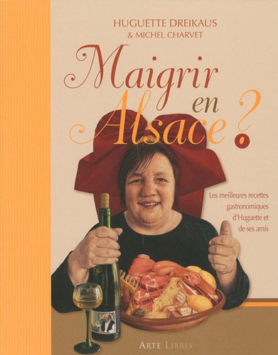 Maigrir en Alsace : les meilleures recettes gastronomiques d'Huguette et de ses amis
