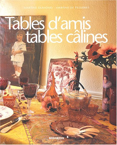 Tables d'amis, tables câlines