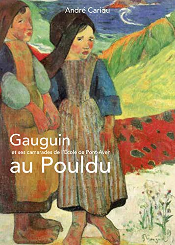 Gauguin et ses camarades de l'école de Pont-Aven au Pouldu