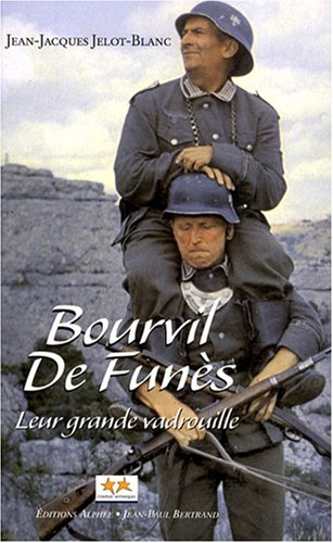 Bourvil-de Funès, leur grande vadrouille