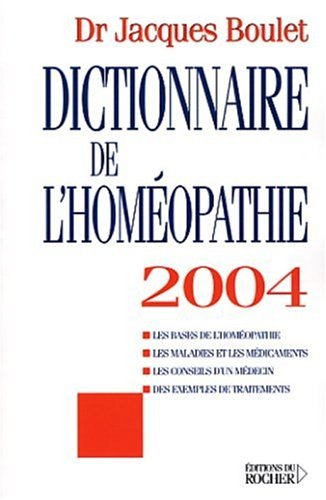dictionnaire de l'homéopathie 2004