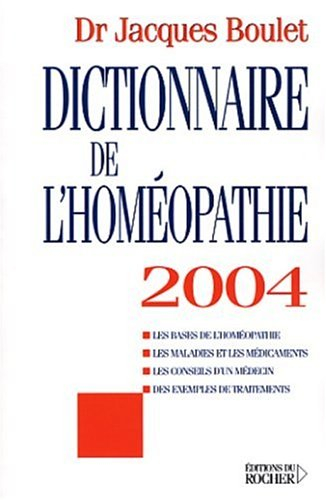 dictionnaire de l'homéopathie 2004