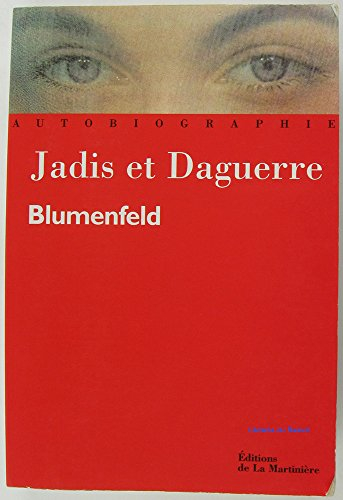 Jadis & Daguerre : autobiographie
