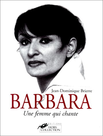 Barbara : une femme qui chante
