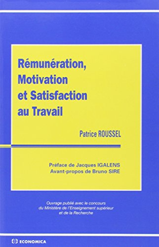 Rémunération, motivation et satisfaction au travail