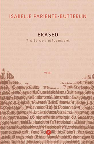 Erased : traité de l'effacement