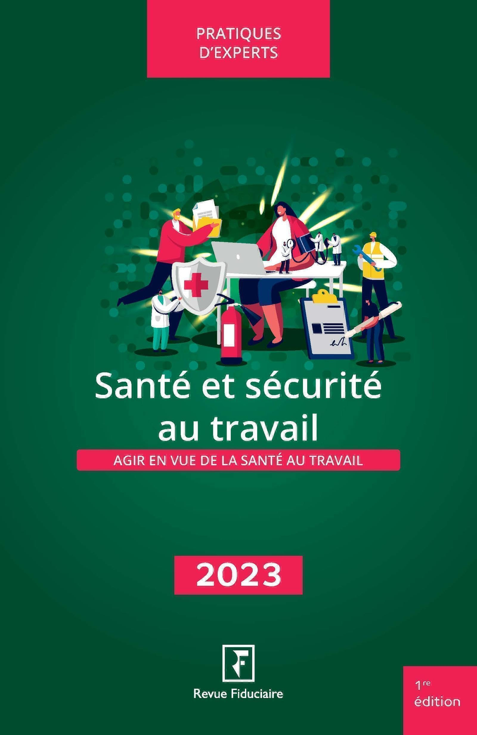Santé et sécurité au travail : agir en vue de la santé au travail : 2024